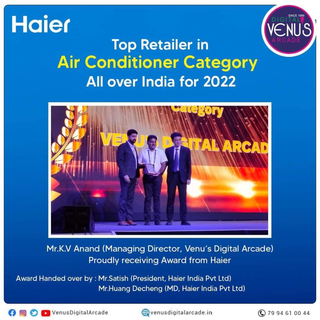 2022- ലെ Haier ഇന്ത്യയിൽ നിന്ന് എയർകണ്ടീഷണർ വിഭാഗത്തിലെ മികച്ച റീട്ടെയിലർ അവാർഡ് വേണൂസ് ഡിജിറ്റൽ ആർക്കെയ്ഡിന്