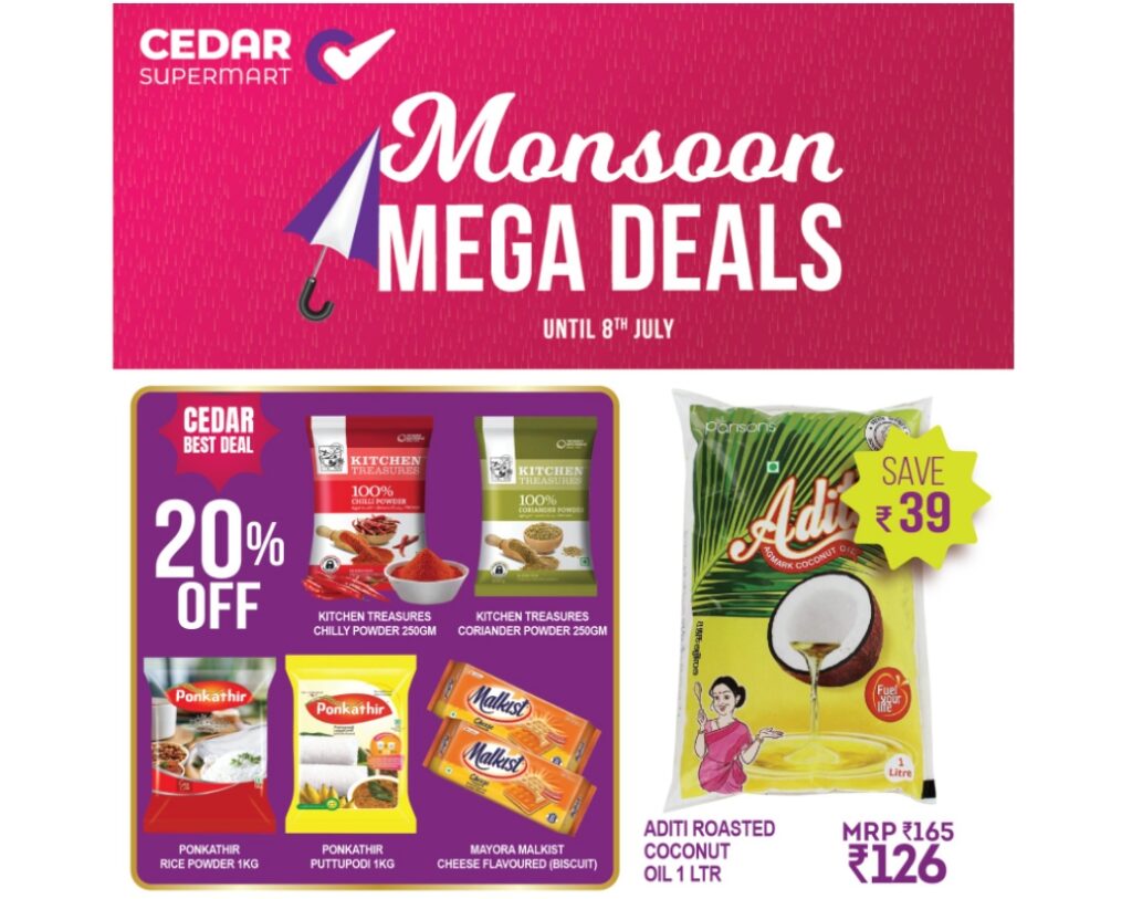 ‘മൺസൂൺ മെഗാ ഡീൽസ്’ഏറ്റവും ന്യായമായ വിലയിൽ വാങ്ങാം. സെഡാറിൽ നിന്നും.