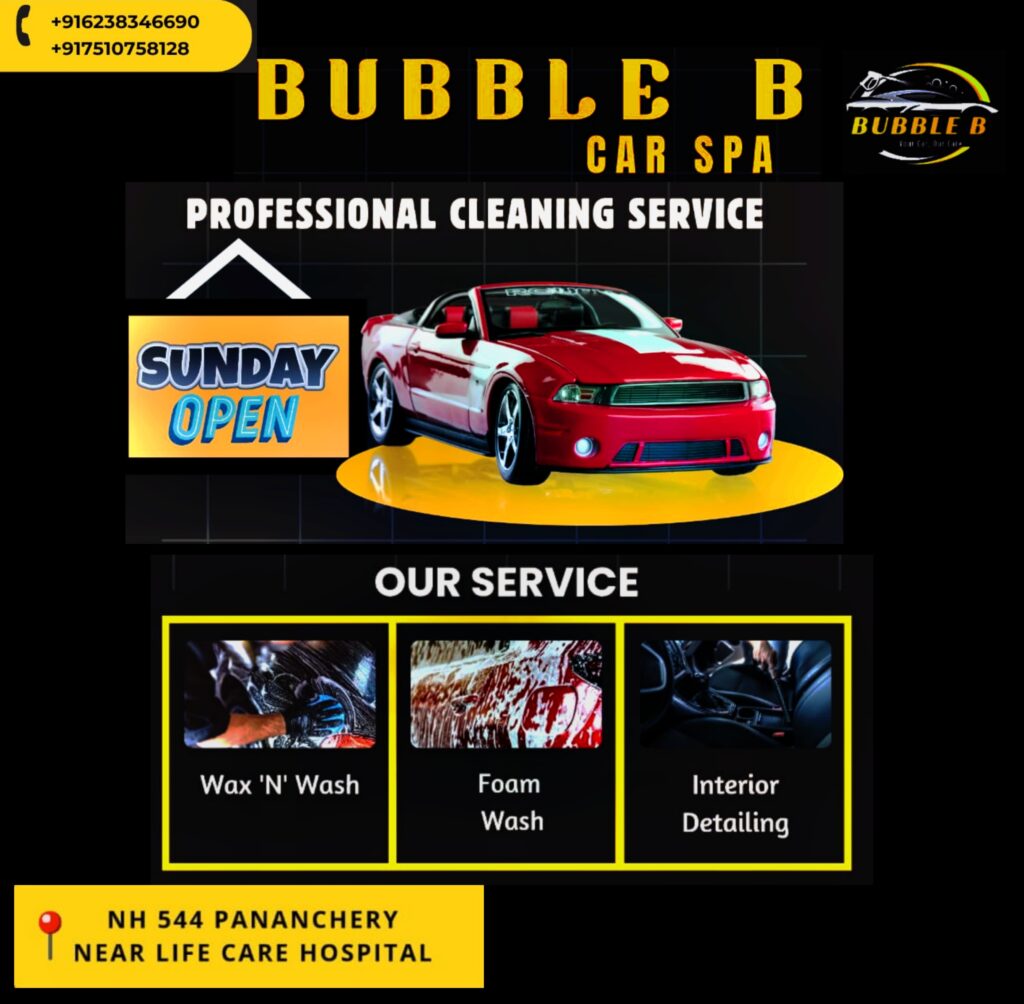 BUBBLE B CAR SPA📍NH 544, Pananchery