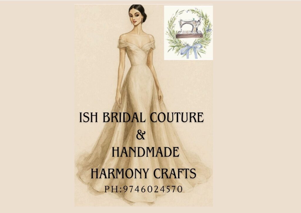 Welcome to ISH Bridal Couture & Handmade Harmony Crafts*
